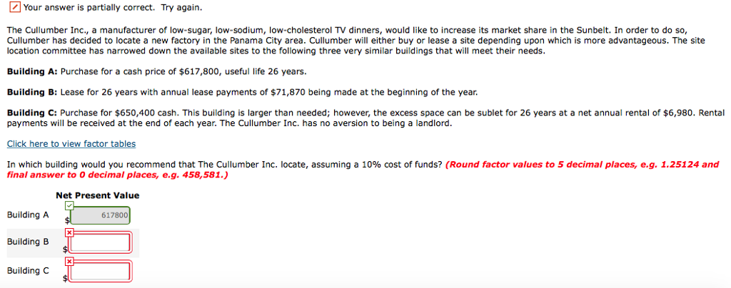 Your answer is partially correct. Try again. The Cullumber Inc., a