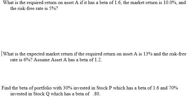  What is the required return on asset A if it has