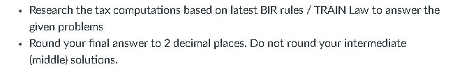  Research the tax computations based on latest BIR rules / TRAIN