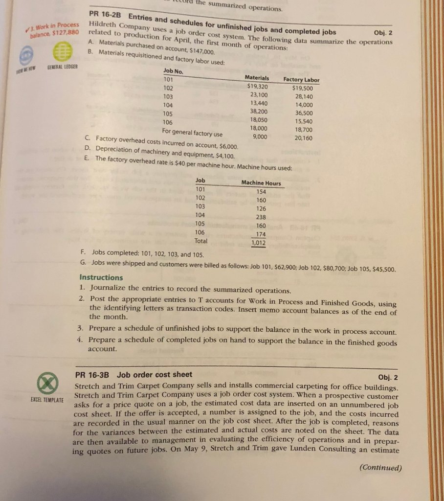 PR 16-2B oRd the summarized operations. Work in Process Work 127,880 related