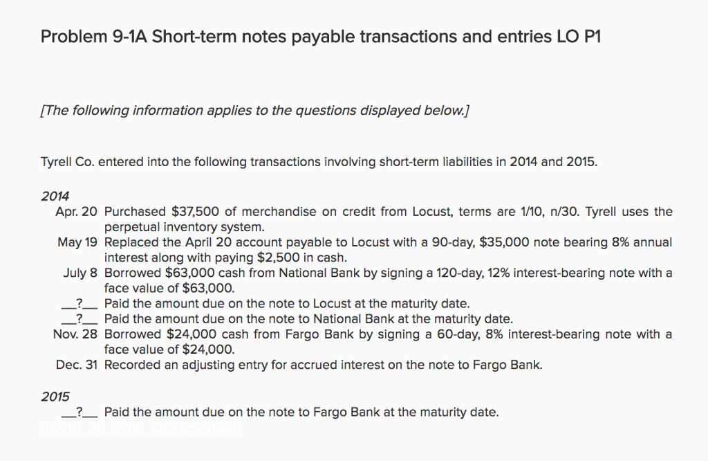  Problem 9-1A Short-term notes payable transactions and entries LO P1 The