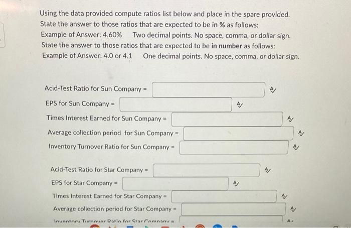 data from the financial statements of Sun Company and Start Company. Both