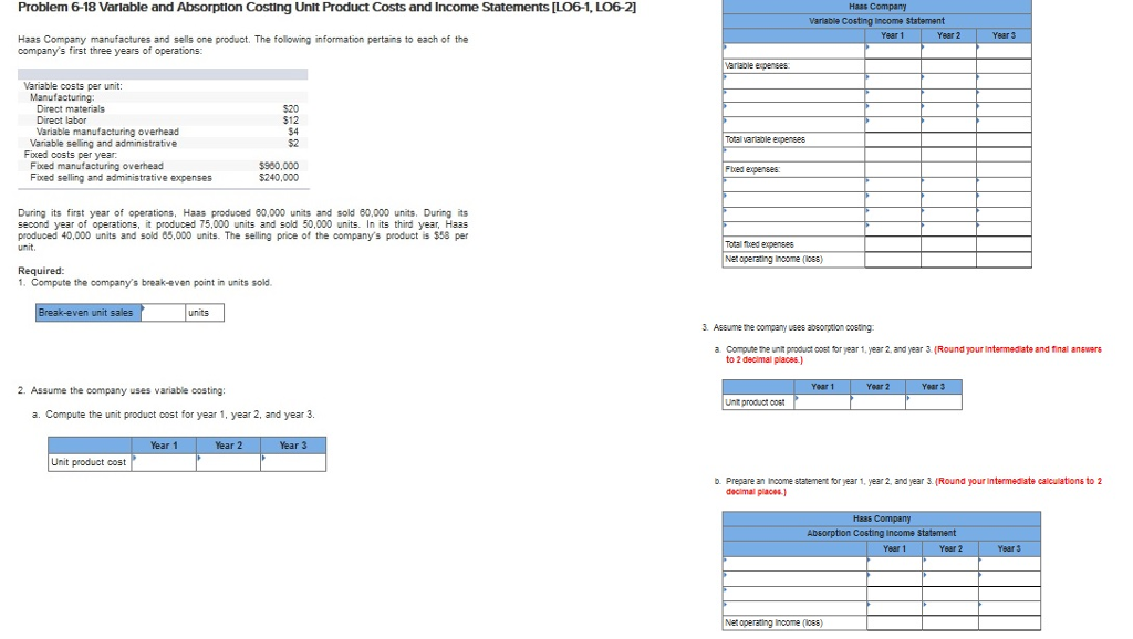  Problem 6-18 Variable and Absorption Costing Unlt Product Costs and Income