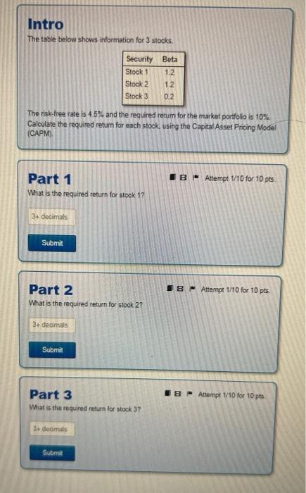  Intro The table below shows information for 3 stocks. Security Beta