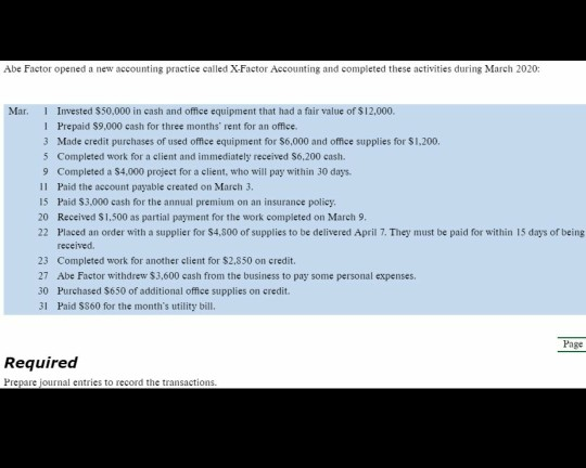  Abe Factor opened a new accounting practice called X-Factor Accounting and