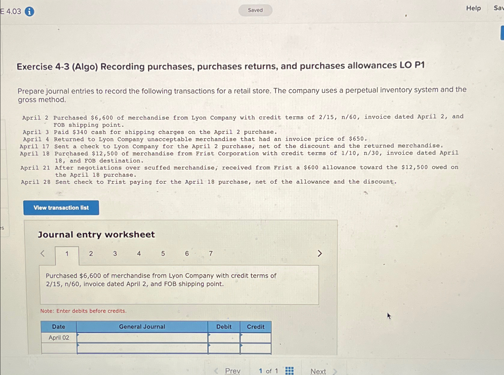  E 4.03 Help Sal Exercise 4-3(Algo) Recording purchases, purchases returns, and