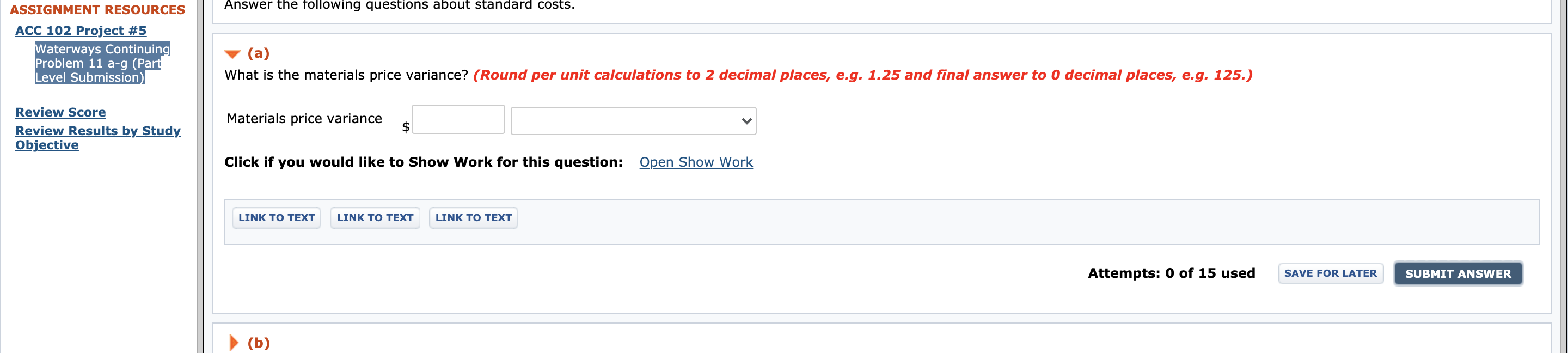 Submission) Waterways Continuing Problem 11 a-g (Part Level Submission) Waterways Corporation uses