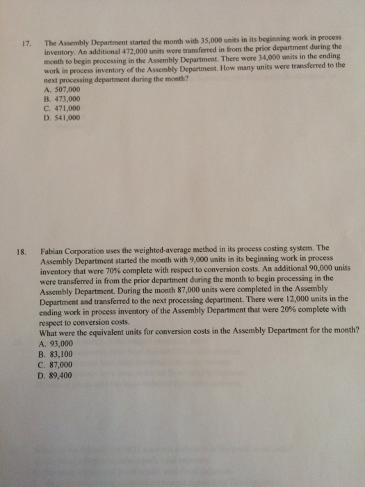  Please answer both questions The Assembly Department started the month with