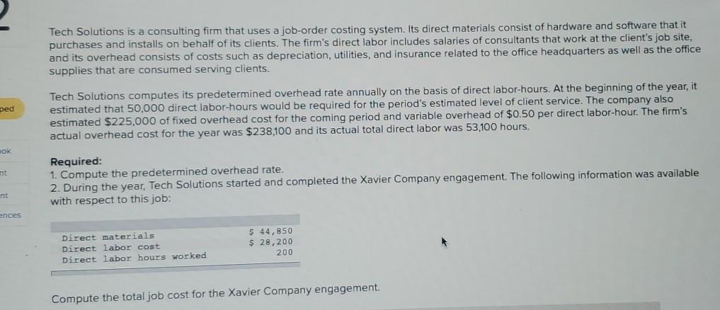 please explain Tech Solutions is a consulting firm that uses a