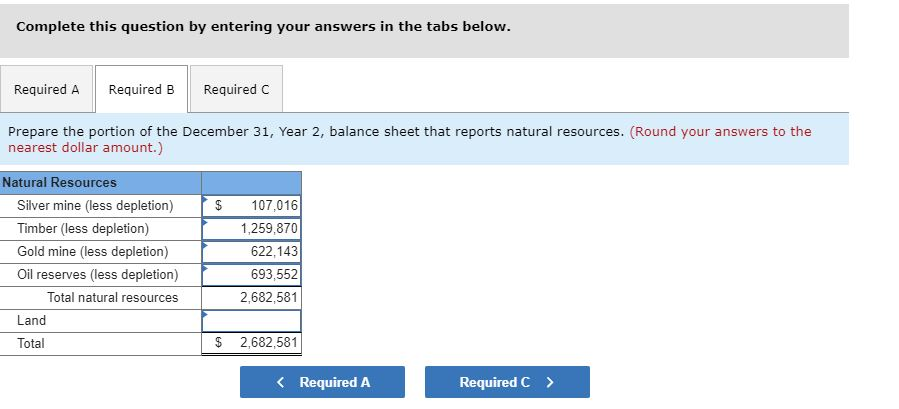 1 1/1/Year 1 Silver mine 195,000 Cash 195,000 Timber 1,726,000 2 7/1/Year