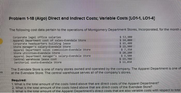 (Algo) Direct and Indirect Costs; Varlable Costs [LO1-1, LO1-4] The folionving cost
