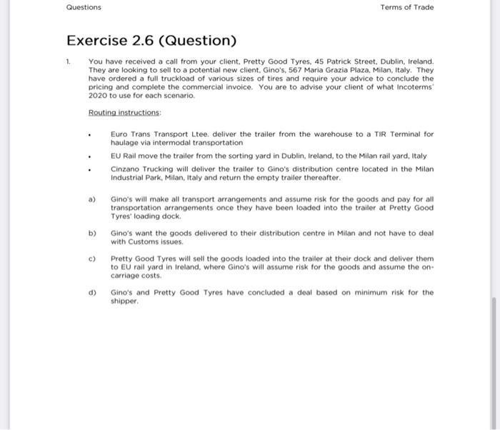  Exercise 2.6 (Question) You have received a call from your client.