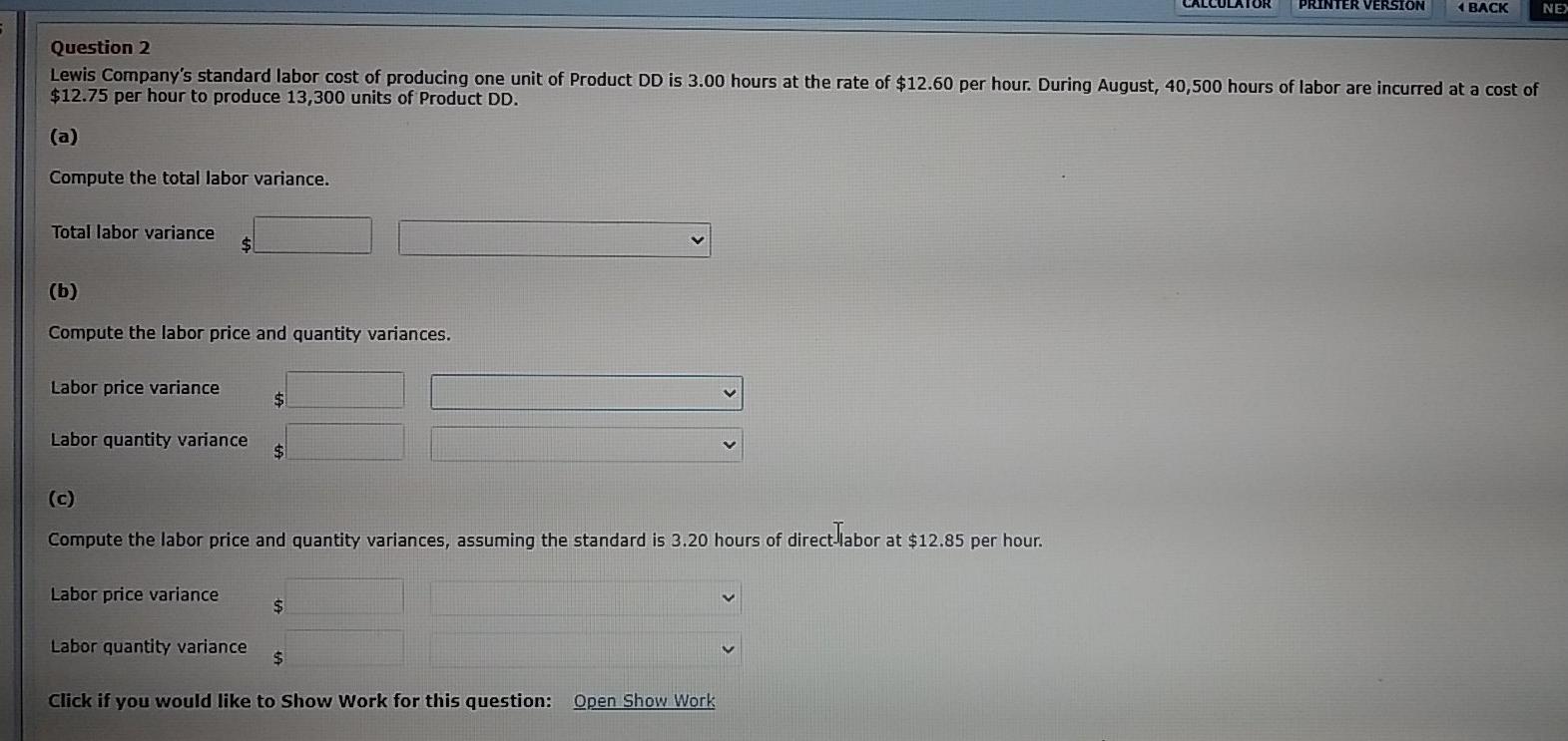 PRINTER VERSION A BACK NE Question 2 Lewis Company's standard labor