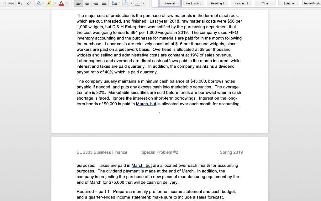 Budget and Pro Forma Statements D & H Enterprises makes standard sized