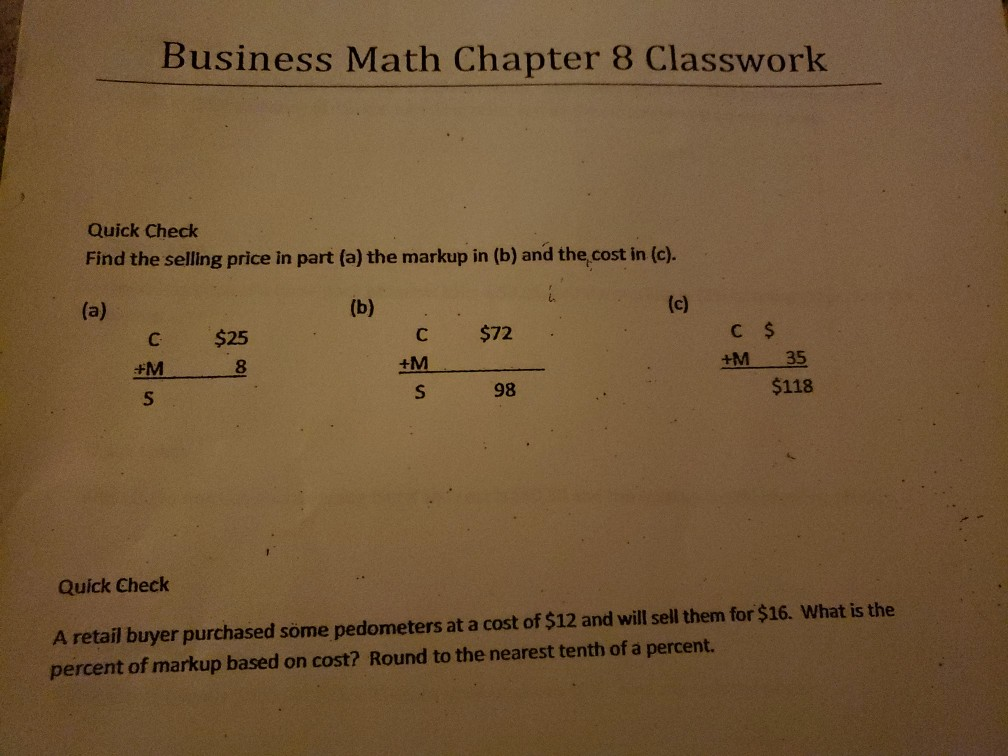  Business Math Chapter 8 Classwork Quick Check Find the selling price