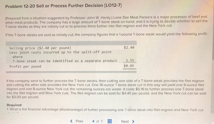  Problem 12-20 Sell or Process Further Decision [LO12-7] (Prepared from a