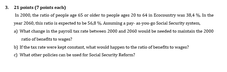  3. 21 points (7 points each) In 2000, the ratio of