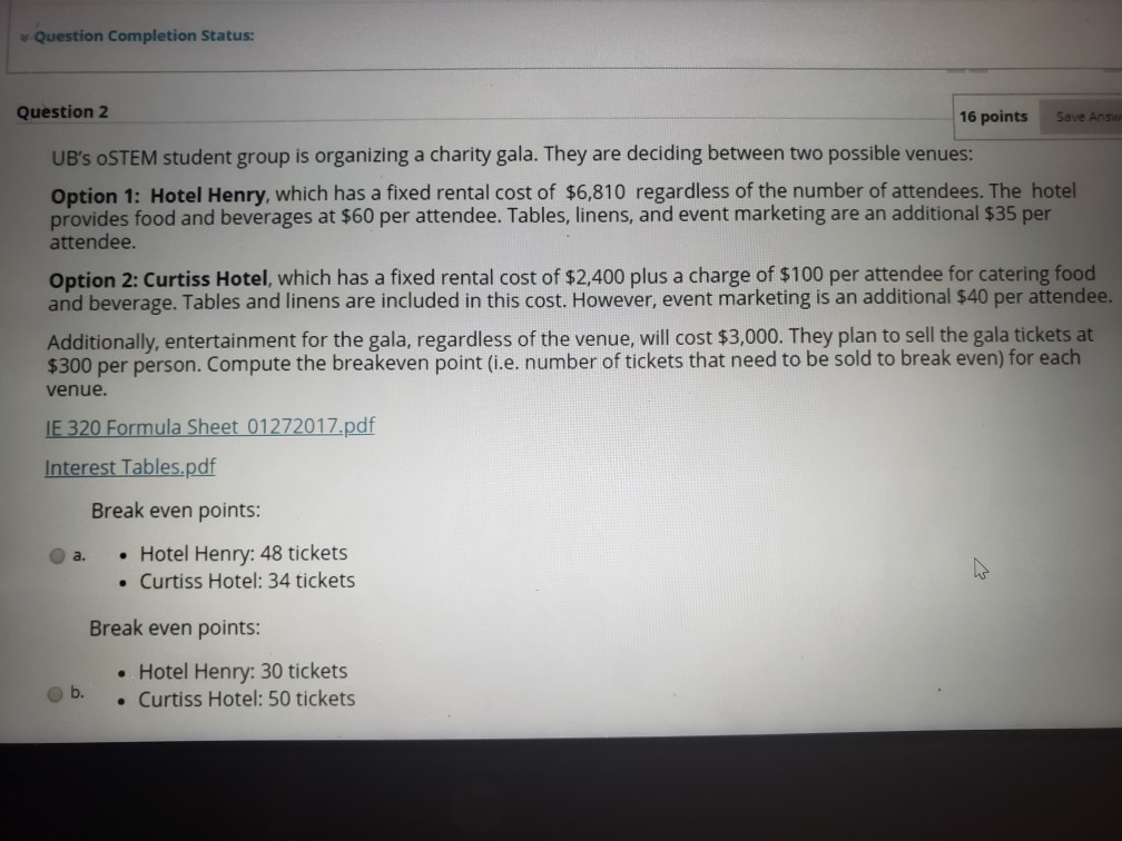  Question Completion Status: Save Ang Question 2 16 points UB'S OSTEM