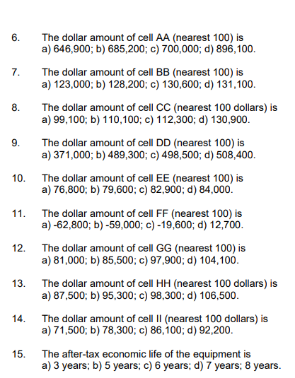 MARR-6%. 3. Depreciation Taye-25% 4. Income tax rate-50% 5. Inflation rate=0%. 6.
