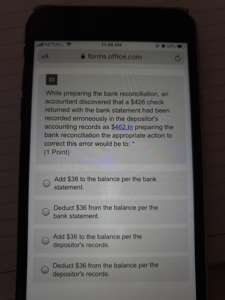  11 KKTCELL 11:49 AM 69% AA forms.office.com 33 While preparing the