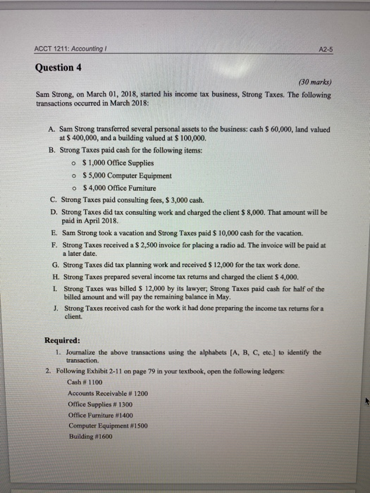  ACCT 1211: Accounting / A2-5 Question 4 (30 marks) Sam Strong,