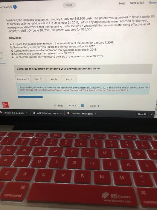  Help Save& Exit Submi omework Martinez, Inc. acquired a patent on