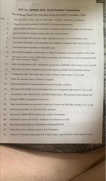 ACC 311 SPRING 2023 Cycle Problem Transactions The following transoctions took