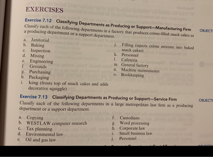  EXERCISES OBJECT Exercise 7.12 Classifying Departments as Producing or Support-Manufacturing Firm