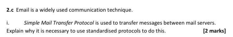  2.c Email is a widely used communication technique. i. Simple Mail