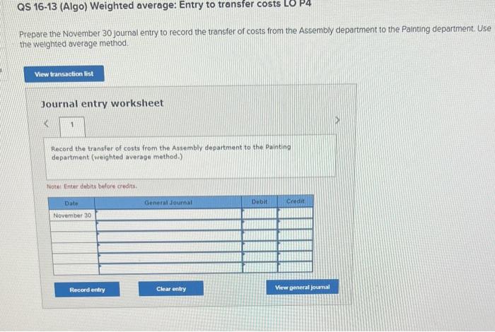 the Assembly department's November activities. QS 16-10 (Algo) Weighted average: Equivalent units