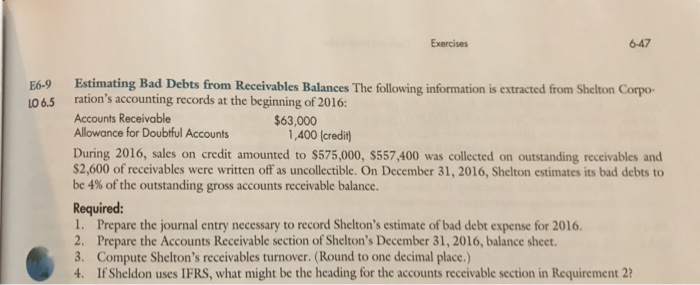  Can someone explain this to me? Exercises 6-47 E6-9 Estimating Bad