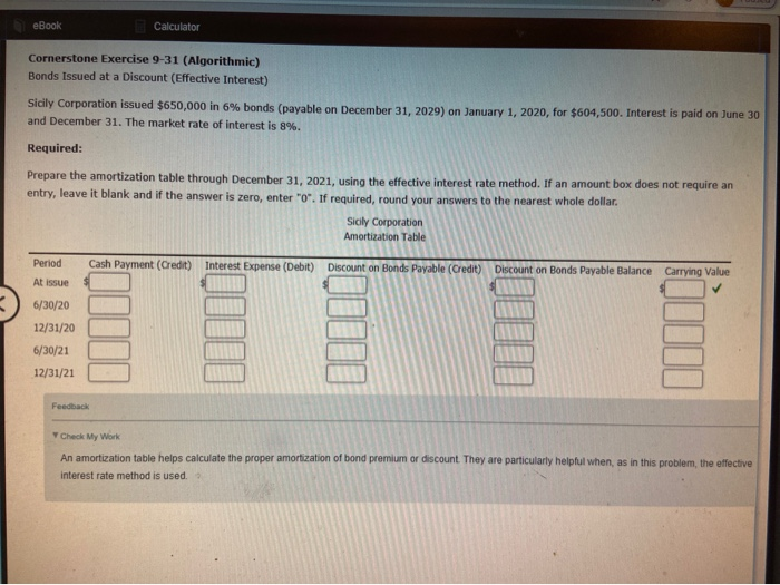  eBook Calculator Cornerstone Exercise 9-31 (Algorithmic) Bonds Issued at a Discount