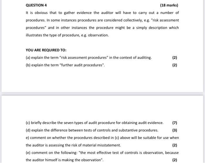  QUESTION 4 (18 marks) It is obvious that to gather evidence