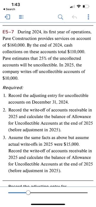 Need help on this question.. E5-7 During 2024, its first year of