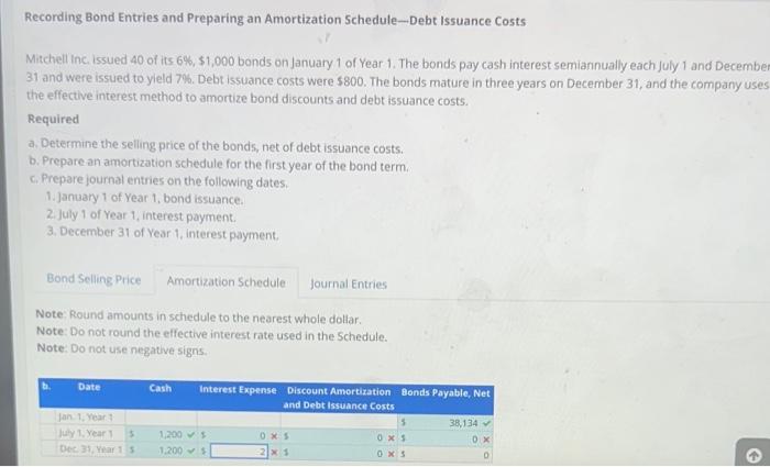 please answer A through C correctly. Recording Bond Entries and Preparing an