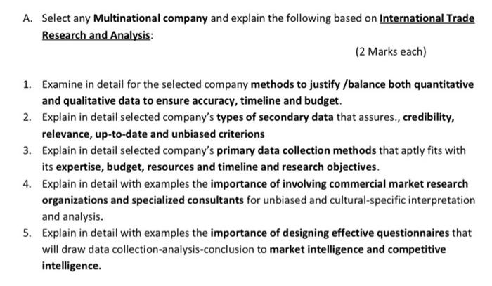 answer it fast please A. Select any Multinational company and explain the