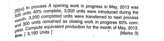  [9](vi) In process A opening work in progress in May, 2013