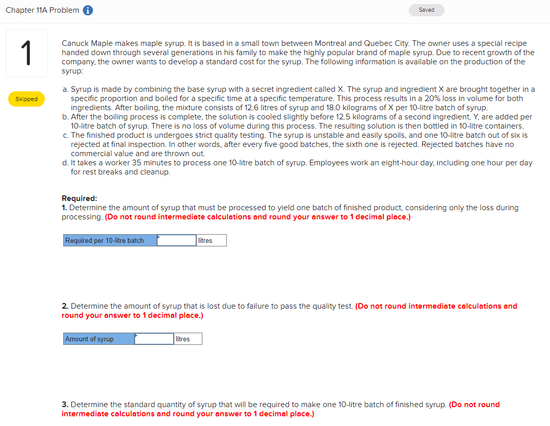  Canuck Maple makes maple syrup. It is based in a small
