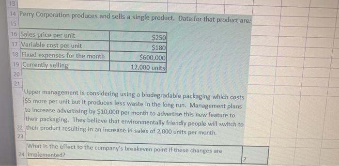 price per dozen is $4.00, variable costs are $1.25 per dozen, and