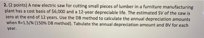  answer questions 2 and 3 below please 2. (2 points) A