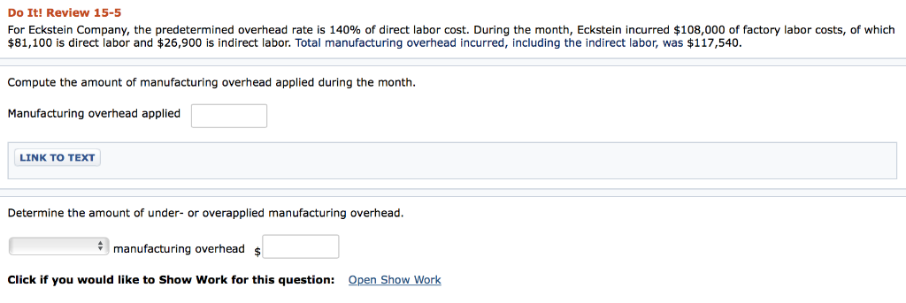 Do It! Review 15-5 For Eckstein Company, the predetermined overhead rate