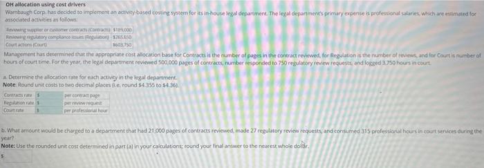  Managenient has determined that the apprapiriate cast allocatoon base for Contracts