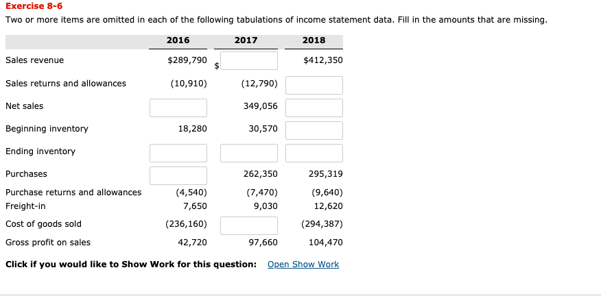  Exercise 8-6 Two or more items are omitted in each of
