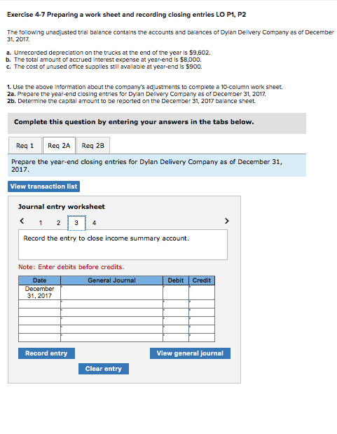 Dylan Delivery Company as of December 31, 2017 a. Unrecorded depreclation on
