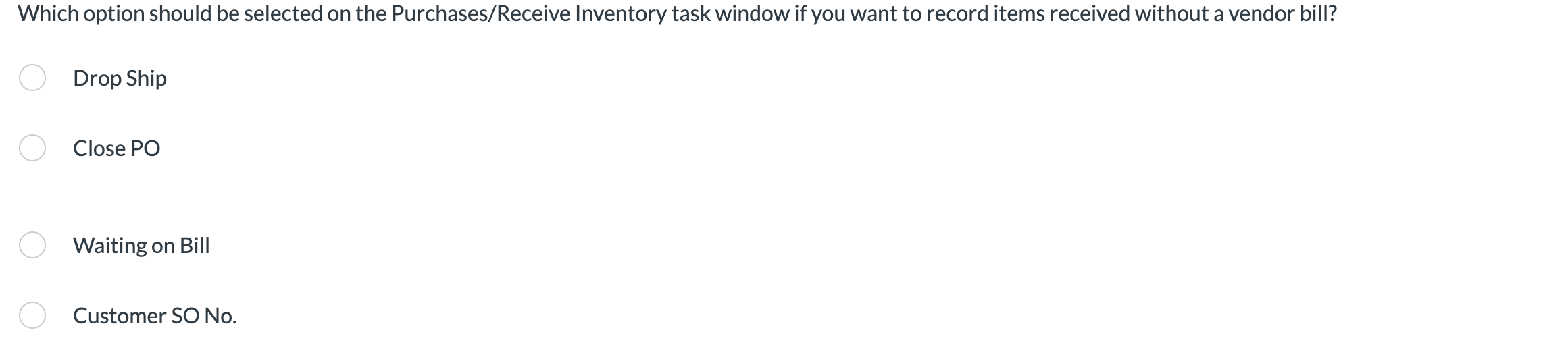  Which option should be selected on the Purchases/Receive Inventory task window