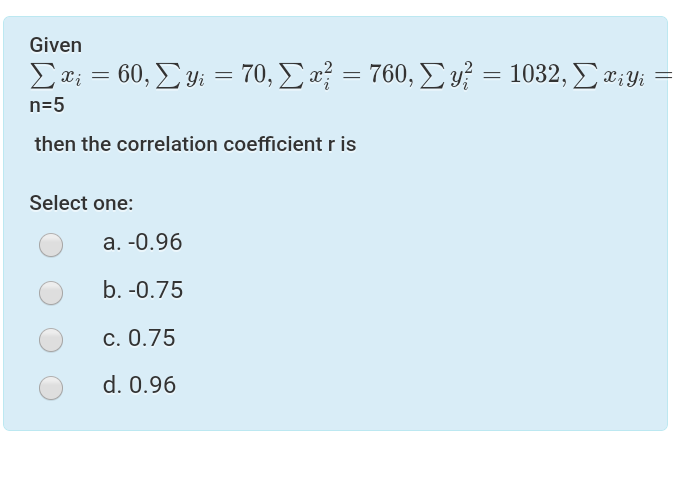  Given ; = 60, ; = 70, = 760, ? =