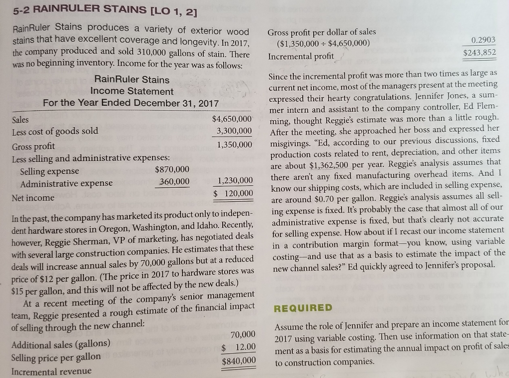  Questions: Relate variable costing to planning and decision making. 1. What
