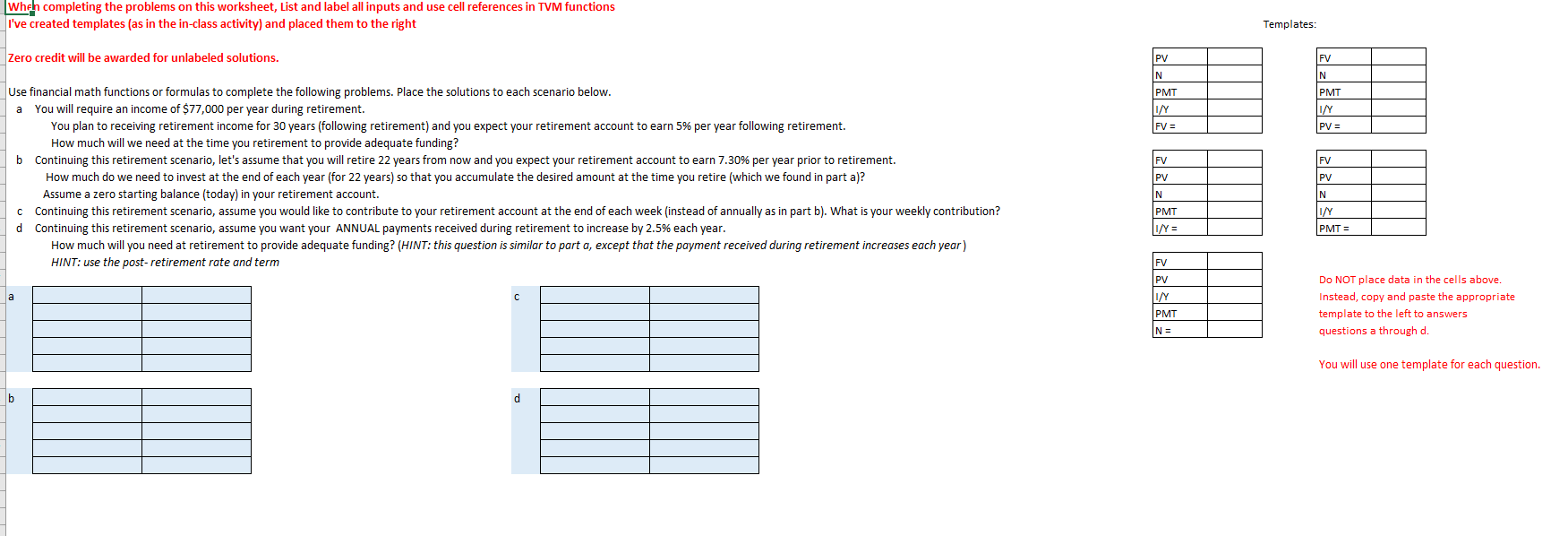  Wheh completing the problems on this worksheet, List and label all