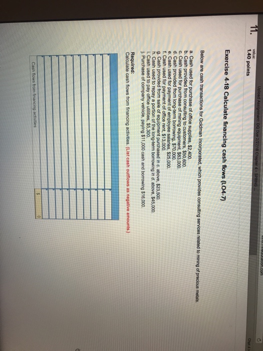  1.40 points Exercise 4-18 Calculate financing cash flows (L04-7 Below are