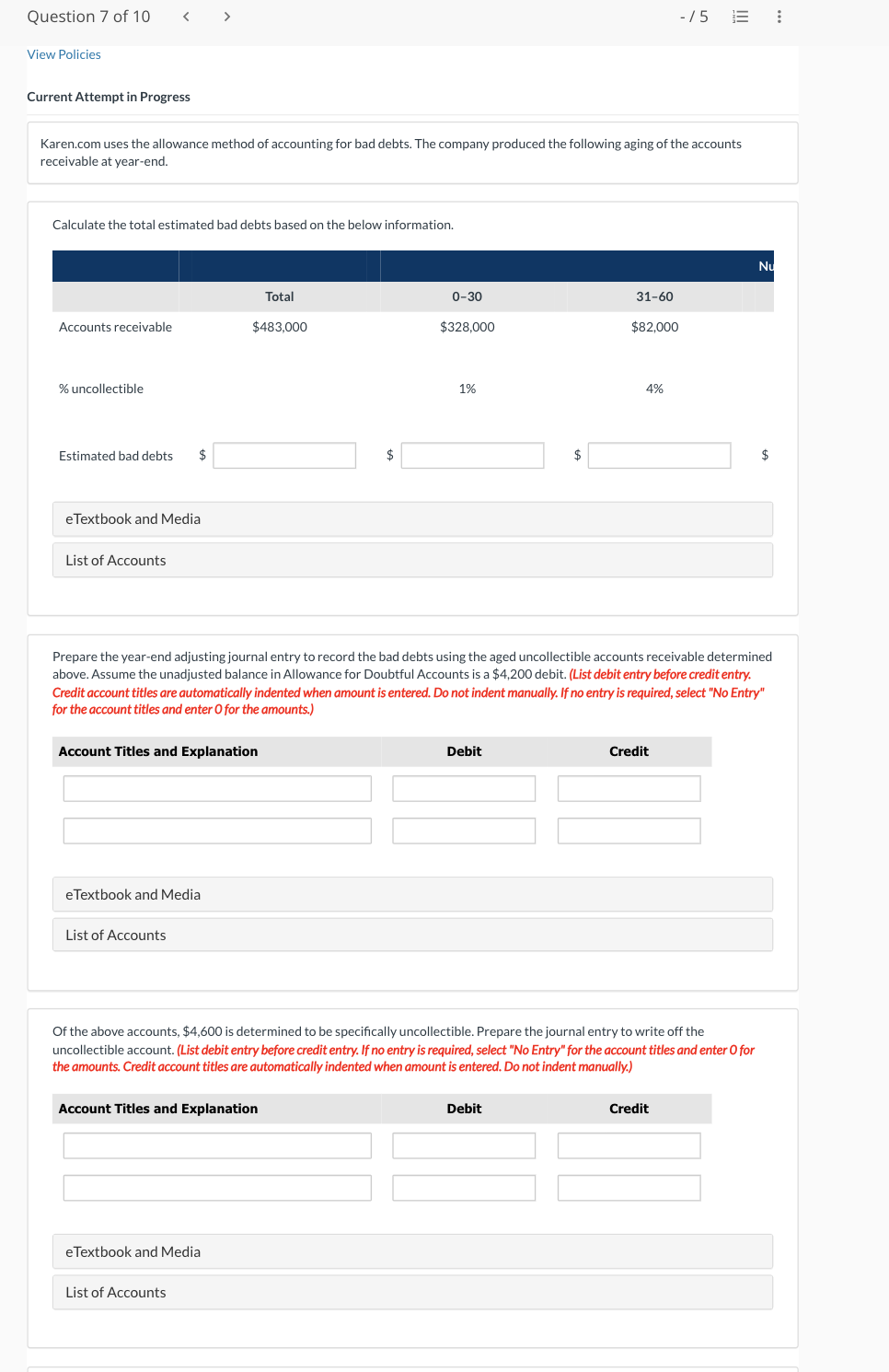  Current Attempt in Progress Karen.com uses the allowance method of accounting